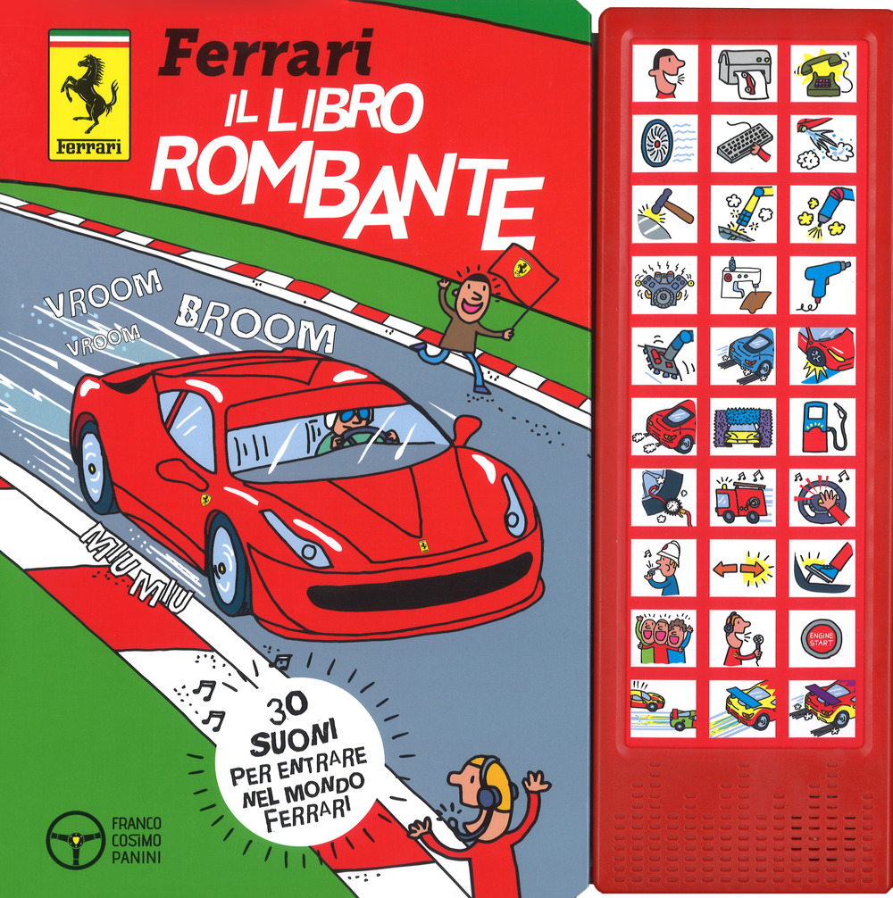 Ferrari. Il libro rombante. Libro sonoro