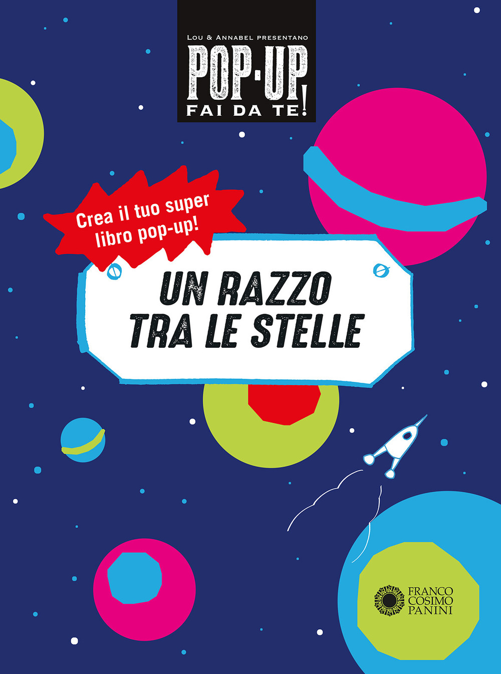 Un razzo tra le stelle. Pop up fai da te