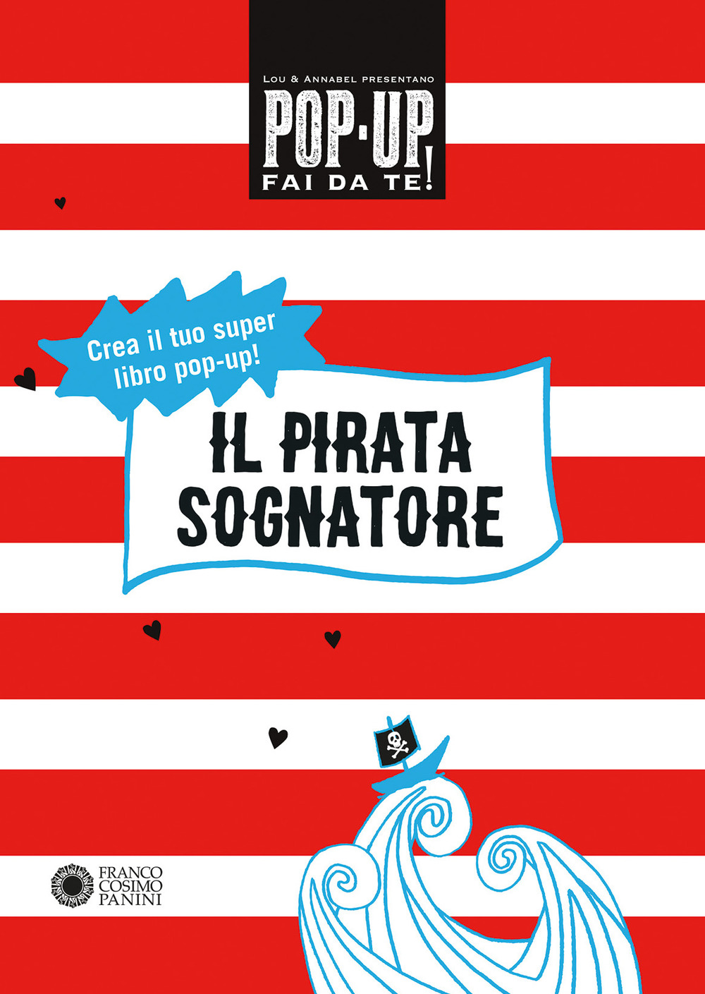 Il pirata sognatore. Pop up fai da te