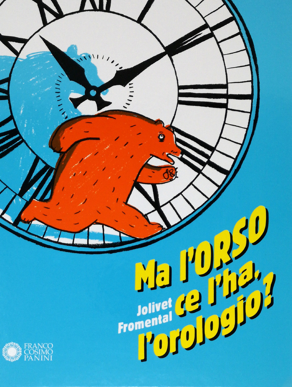 Ma l'orso ce l'ha, l'orologio?