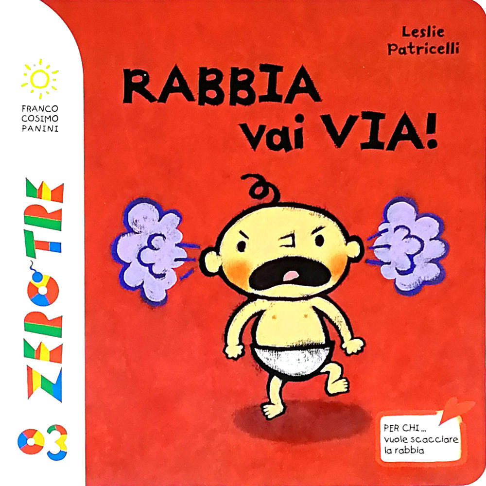 Rabbia vai via!