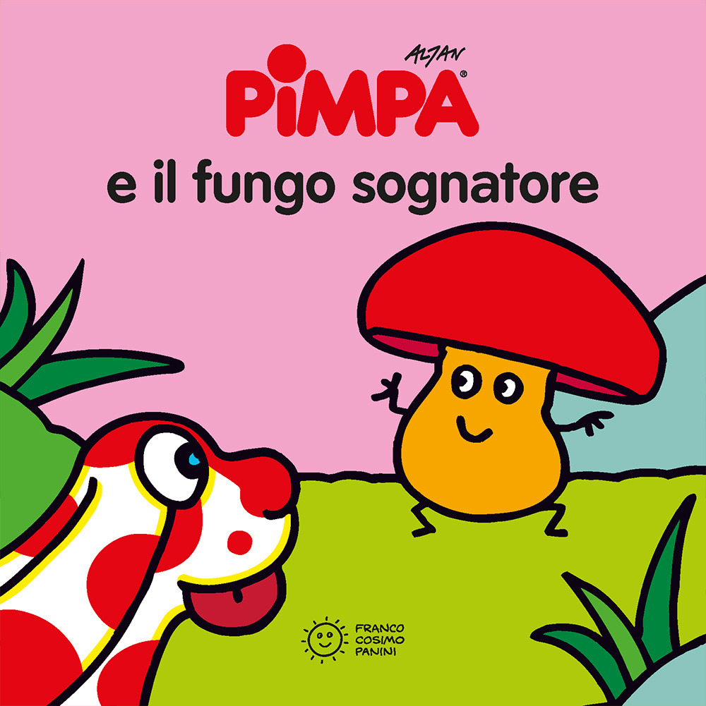 Pimpa e il fungo sognatore