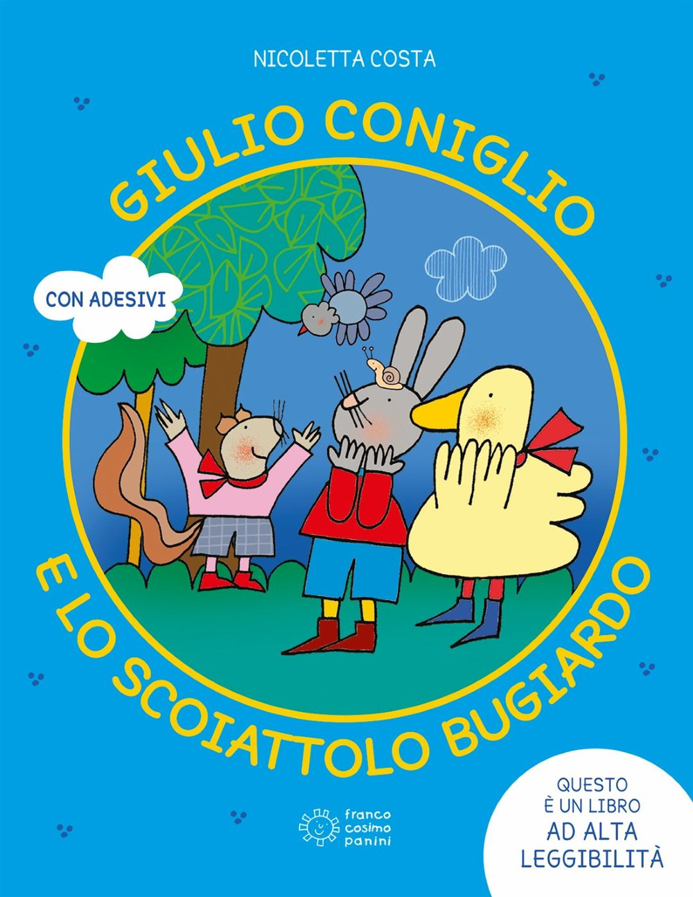 Giulio Coniglio e lo scoiattolo bugiardo