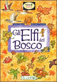Gli elfi del bosco