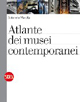 Atlante dei musei contemporanei