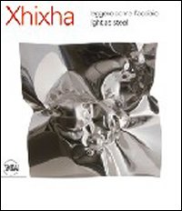 Xhixha. Leggero come l'acciaio