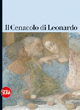 Il Cenacolo di Leonardo. Guida
