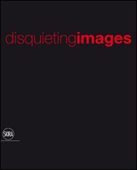 Immagini inquietanti-Disquieting images