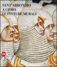 Sant'Abbondio a Como. Le pitture murali