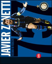 Zanetti. 757 record di fedeltà