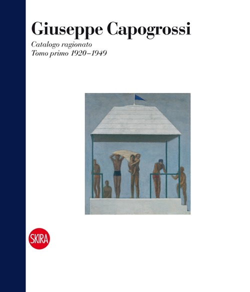 Giuseppe Capogrossi. Catalogo ragionato. Ediz. italiana e inglese. Vol. 1: 1920-1949