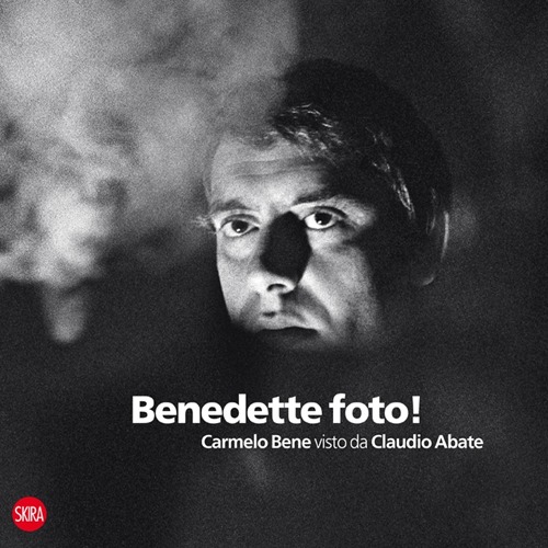 Benedette foto! Carmelo Bene visto da Claudio Abate
