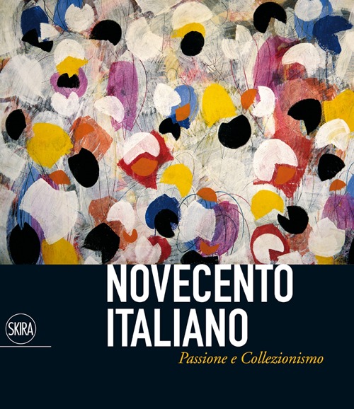 Novecento italiano. Passione e collezionismo