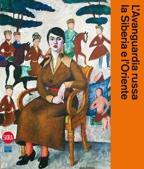 L'avanguardia russa, la Siberia e l'Oriente