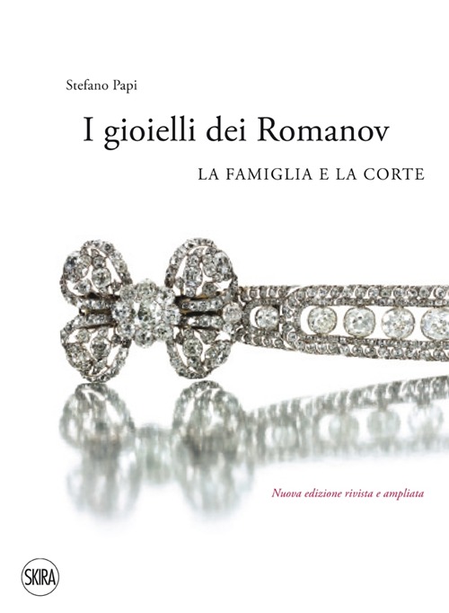I gioielli dei Romanov. La famiglia e la corte