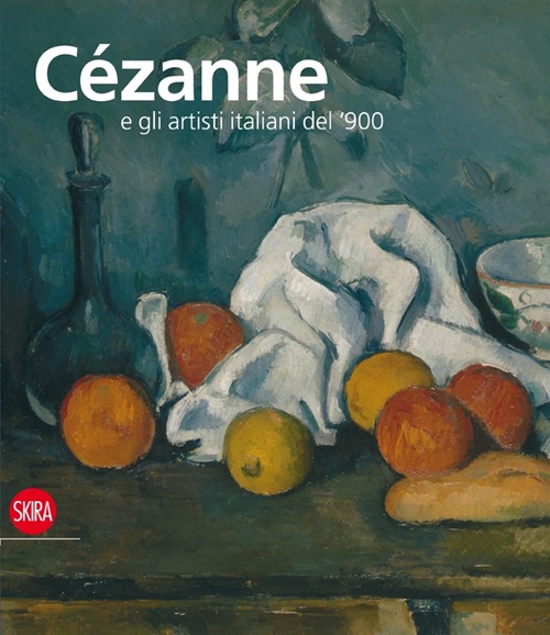 Cézanne e gli artisti italiani del '900