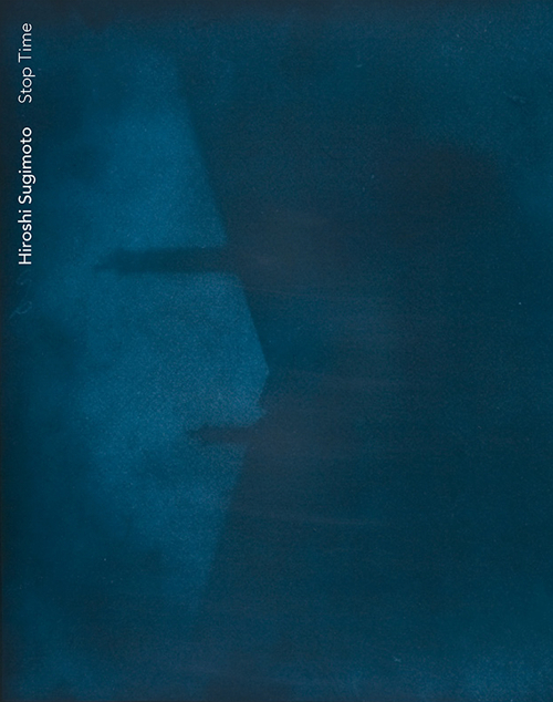 Hiroshi Sugimoto. Stop time. Ediz. italiana e inglese