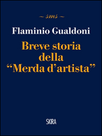 Breve storia della «Merda d'artista»