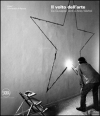 Il volto dell'arte. Da Giuseppe Verdi ad Andy Warhol