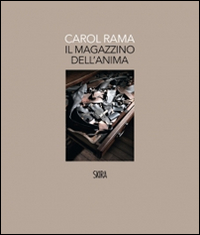 Carol Rama. Il magazzino dell'anima