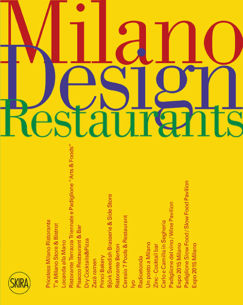 Milano design restaurant. Ediz. italiana e inglese
