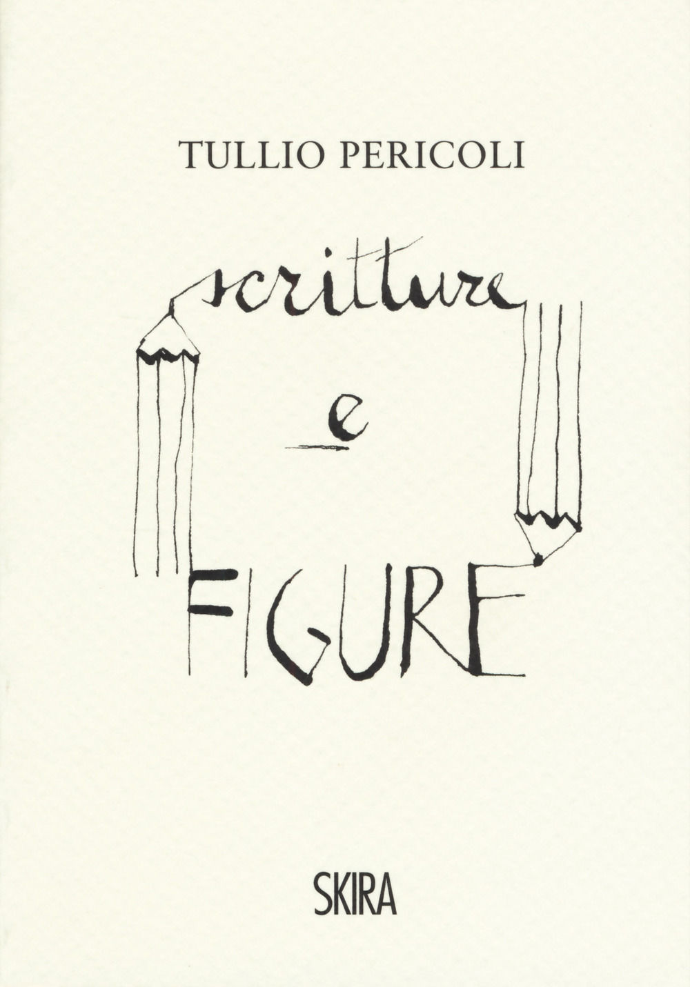 Tullio Pericoli. Scritture e figure