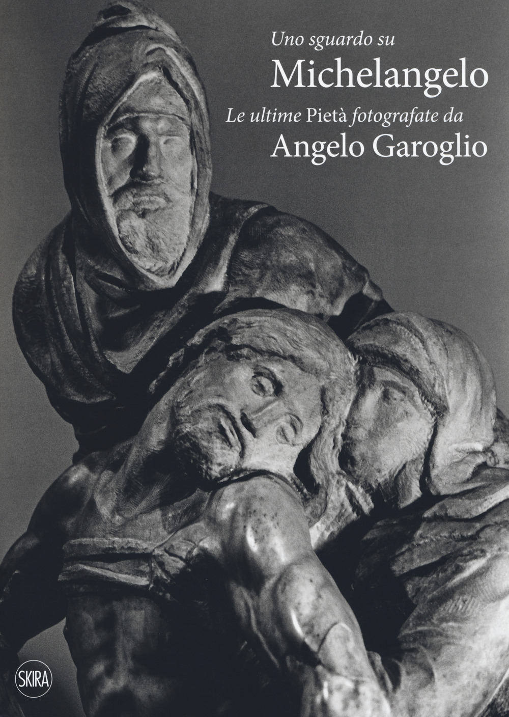 Uno sguardo su Michelangelo. Le ultime Pietà