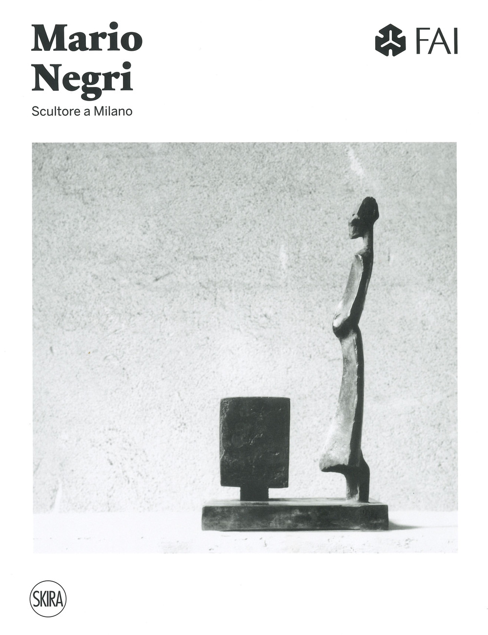 Mario Negri. Scultore a Milano