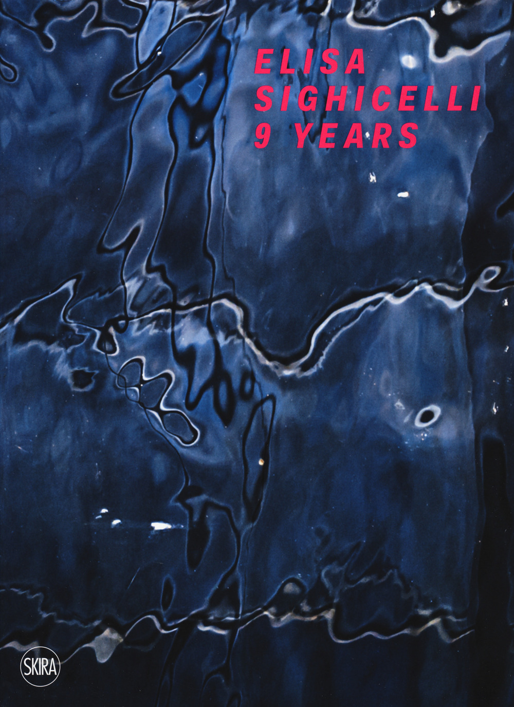 Elisa Sighicelli. 9 years-9 anni