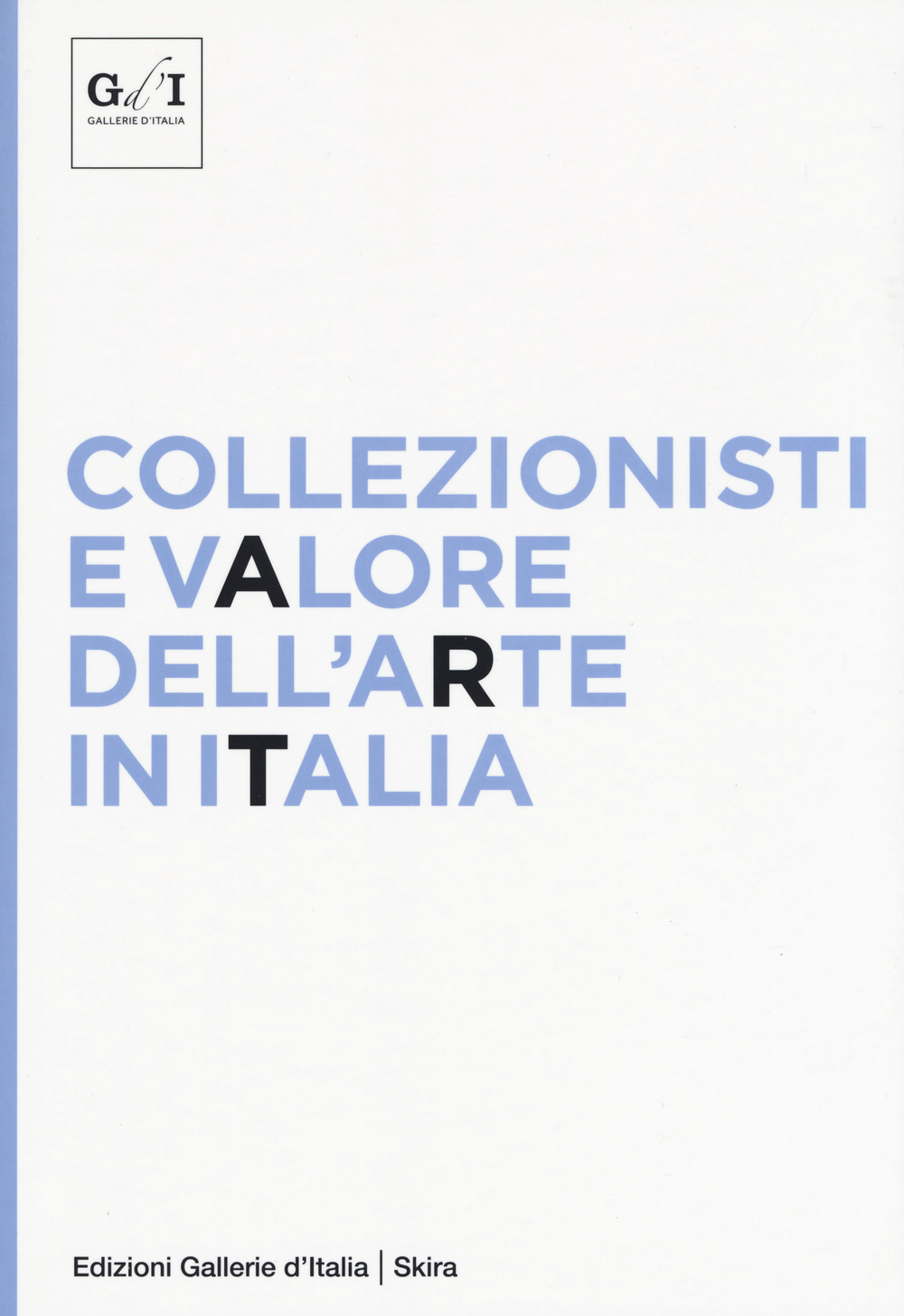 Collezionisti e valore dell'arte in Italia