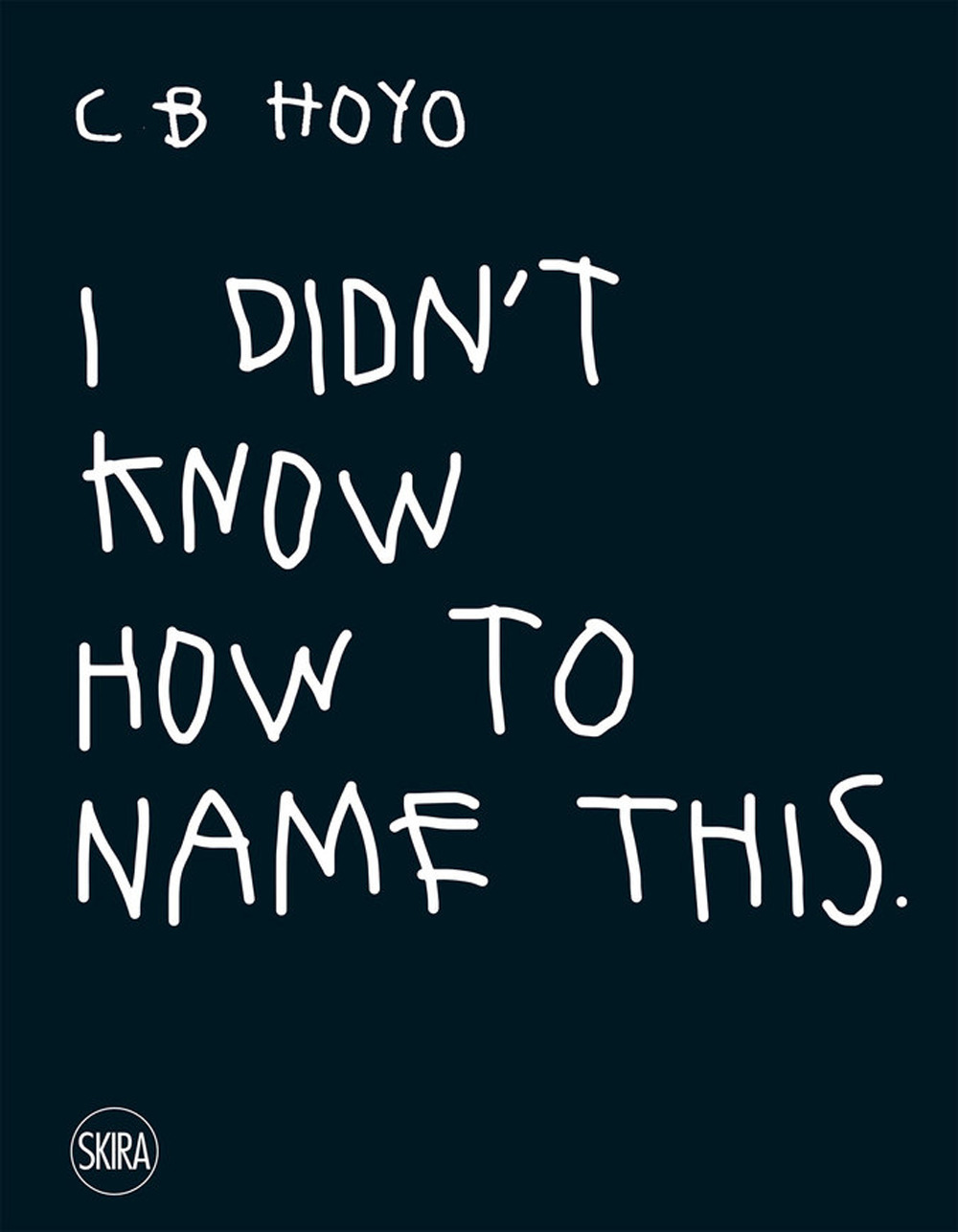 CB Hoyo. I didn't know how to name this