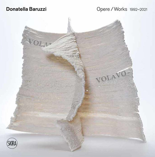 Donatella Baruzzi. Opere 1992–2021-Works