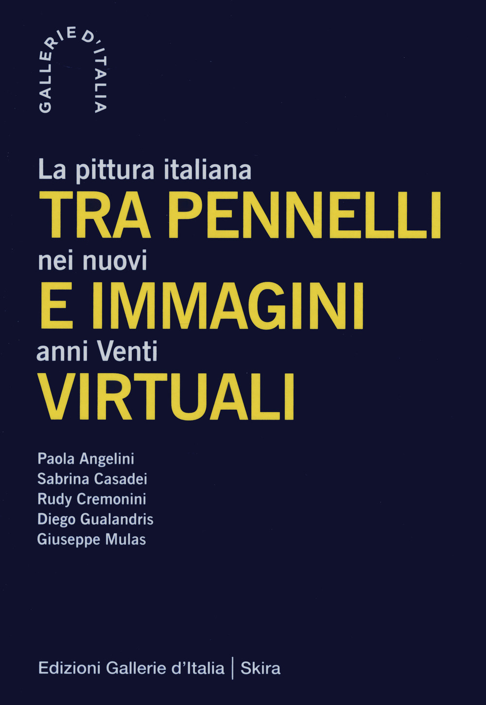 Tra pennelli e immagini virtuali. La pittura italiana nei nuovi anni Venti
