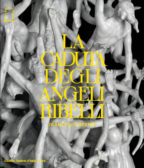 Francesco Bertos. La caduta degli angeli ribelli