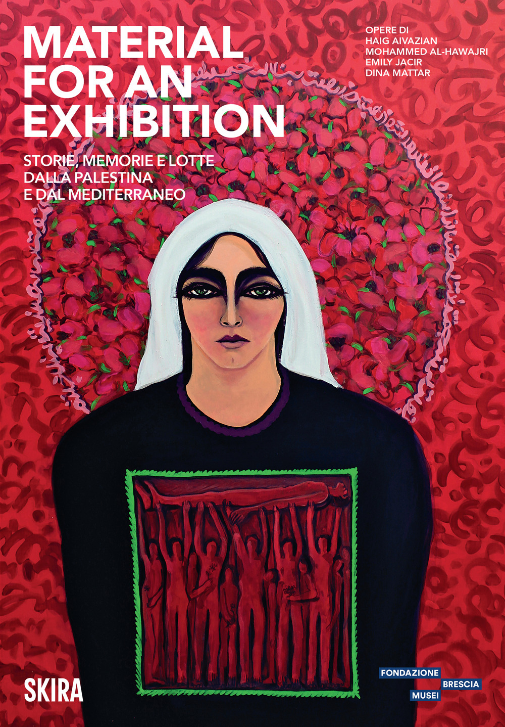 Material for an Exhibition. Storie, memorie e lotte dalla Palestina e dal Mediterraneo