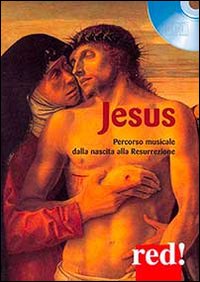 Jesus. percorso musicale dalla nascita alla resurrezione. DVD