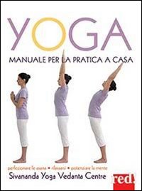 Yoga. Manuale per la pratica a casa