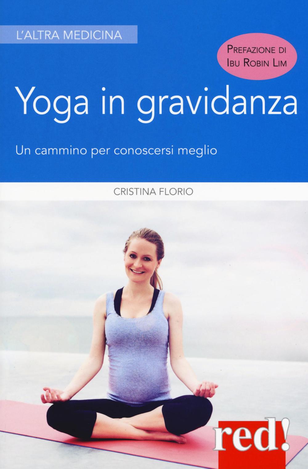 Yoga in gravidanza. Un cammino per conoscersi meglio