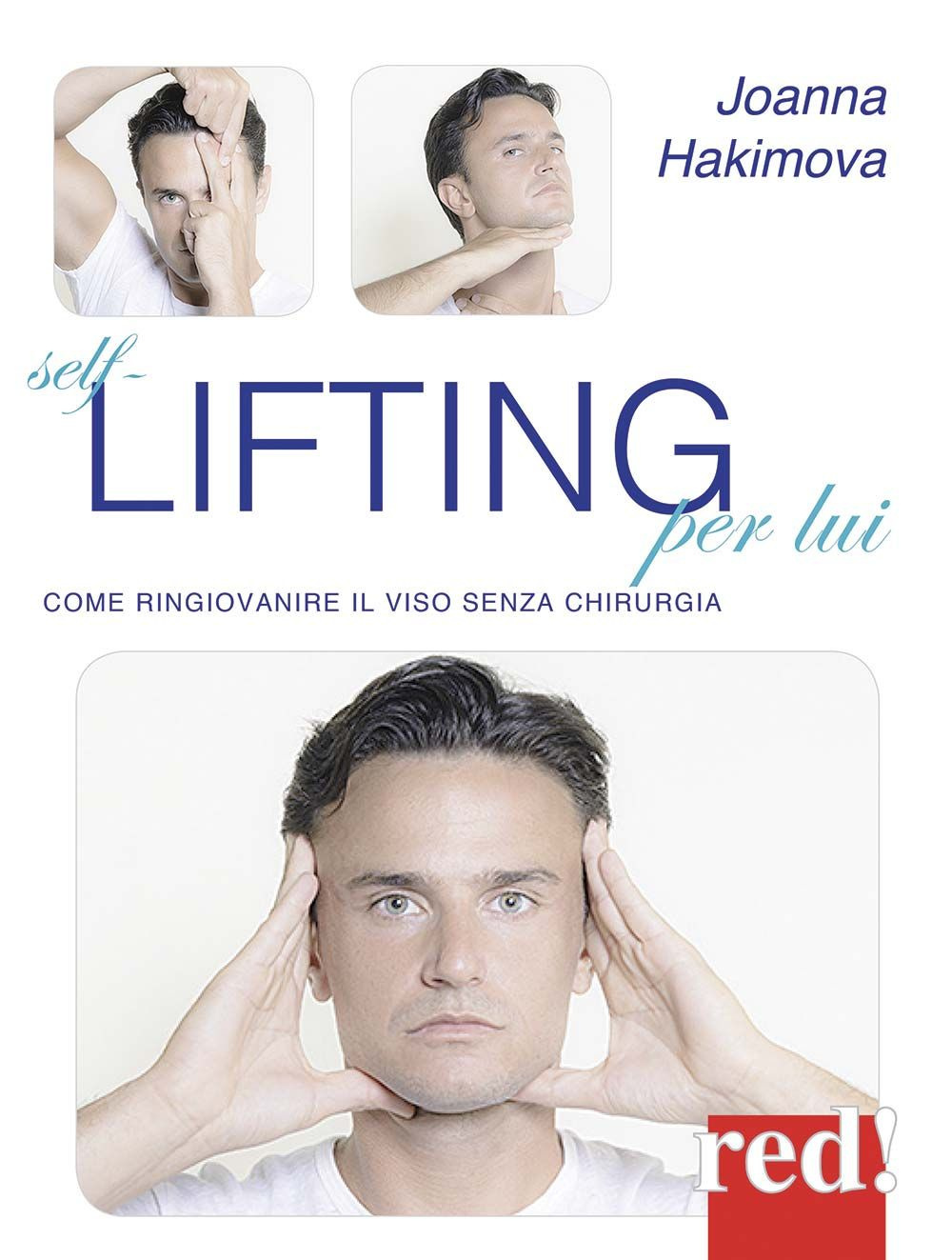 Self-lifting per lui. Come ringiovanire il viso senza chirurgia