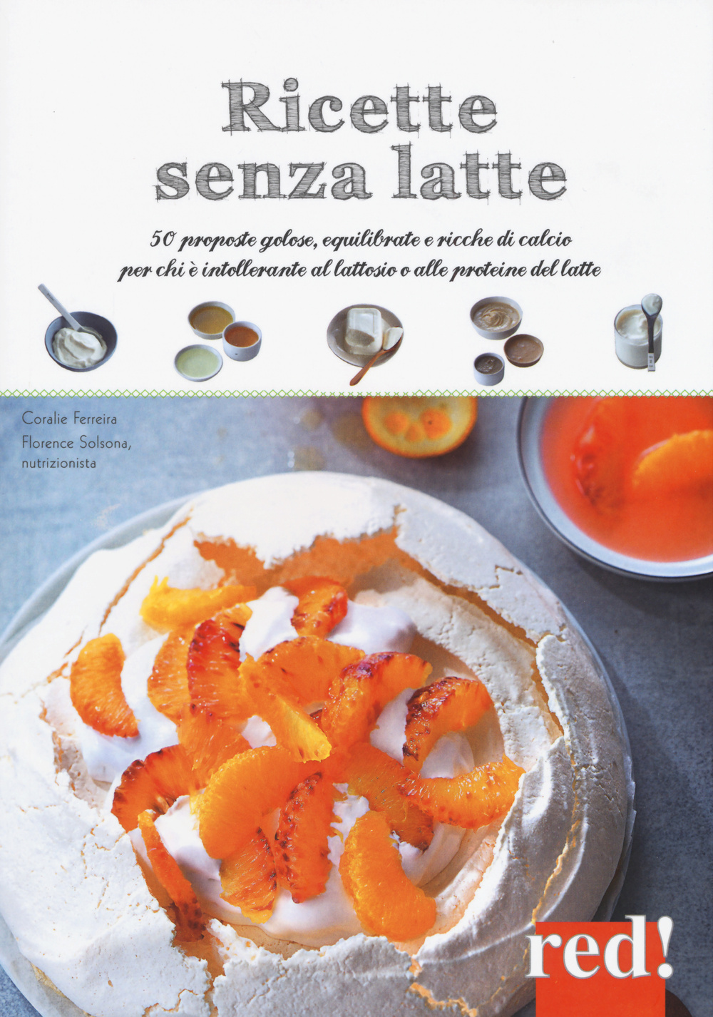Ricette senza latte