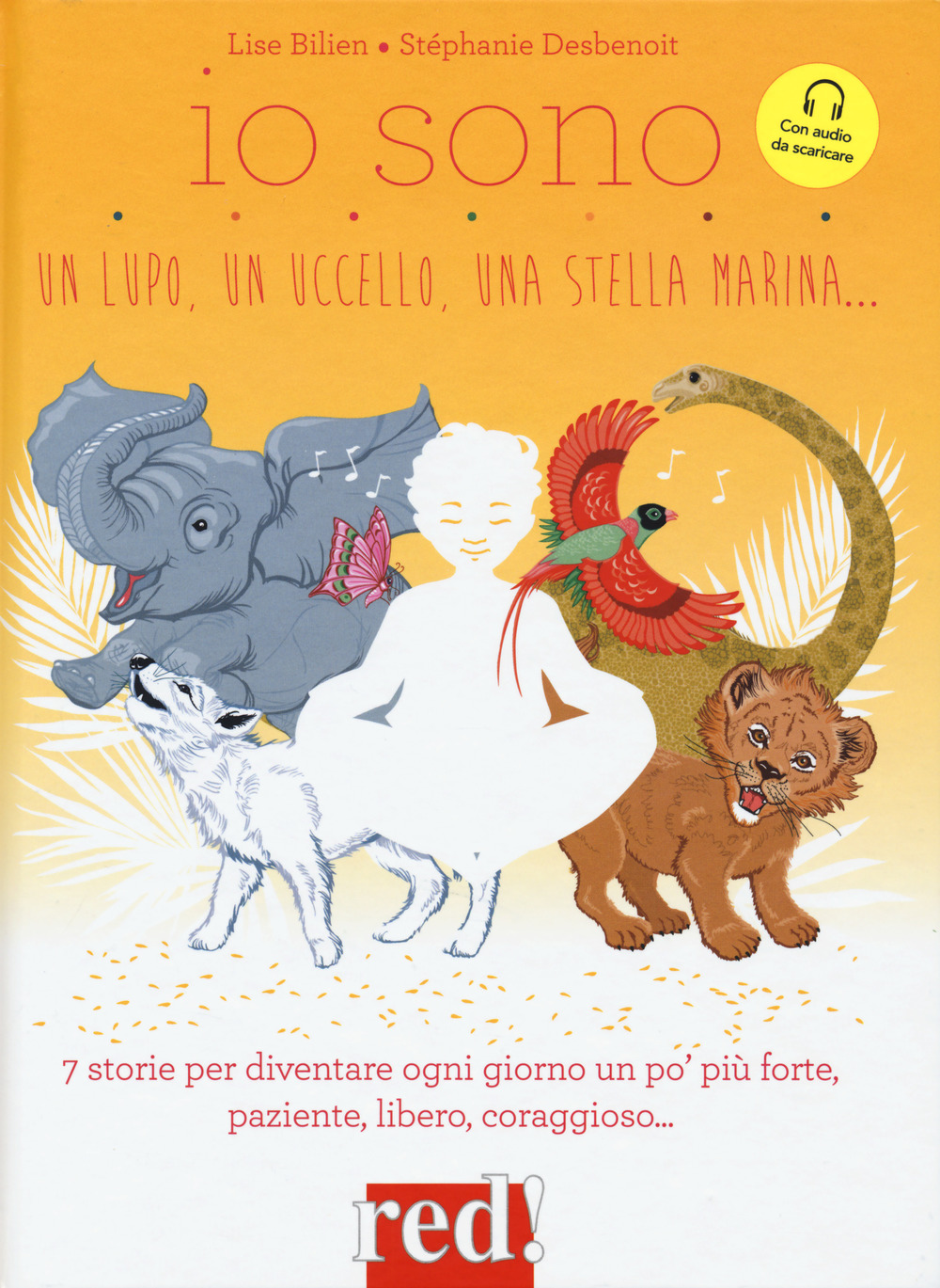 Io sono un lupo, un uccello, una stella marina...