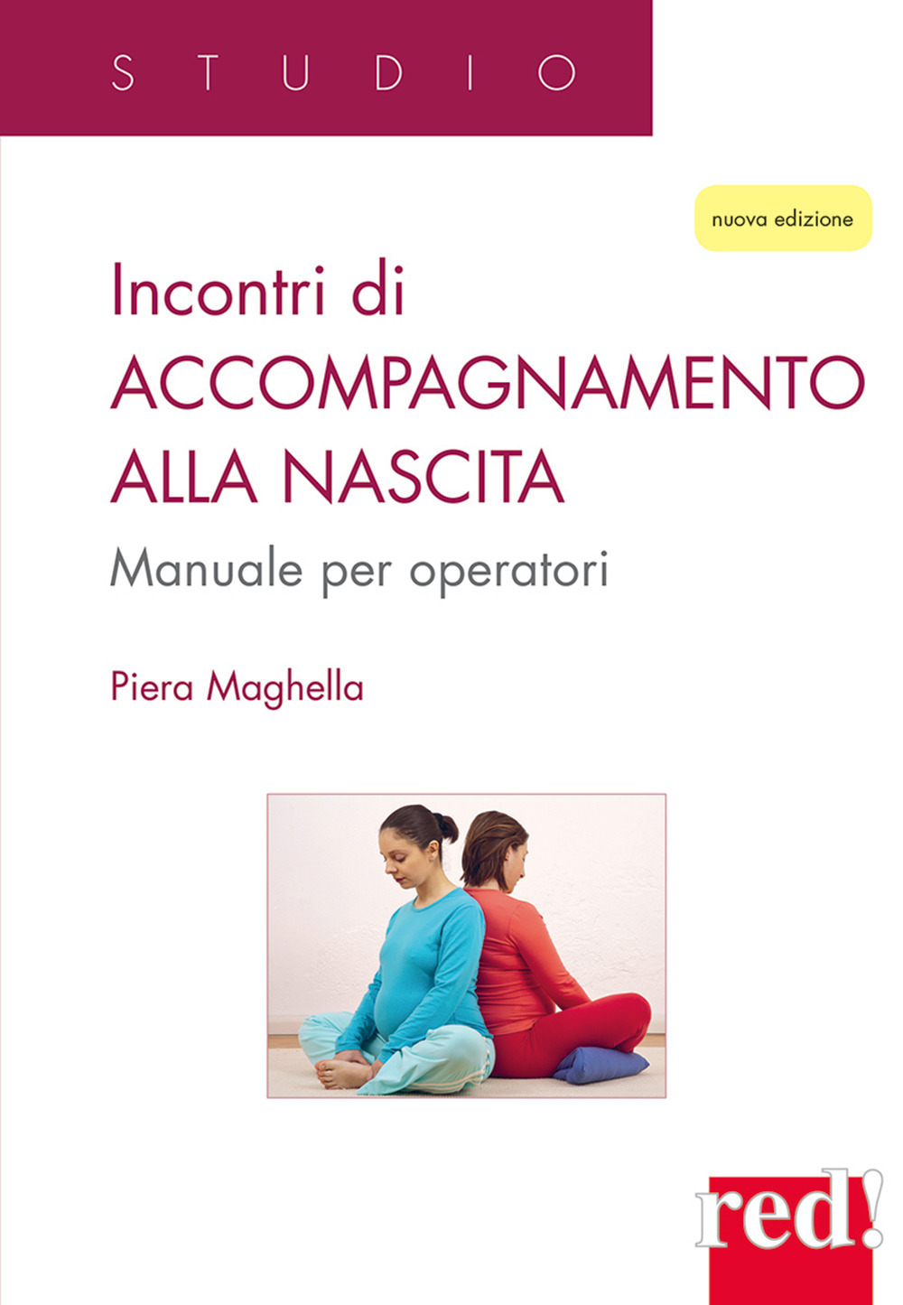 Incontri di accompagnamento alla nascita. Manuale per operatori