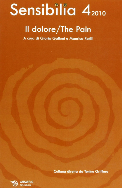 Sensibilia. Vol. 4: Il dolore-The pain