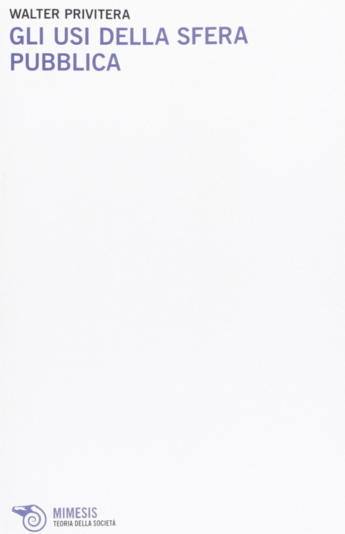 Gli usi della sfera pubblica