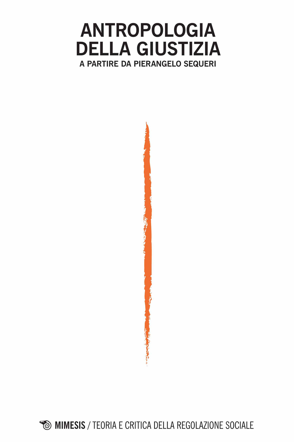 Antropologia della giustizia a partire da Pierangelo Sequeri. Teoria e critica della ragione sociale