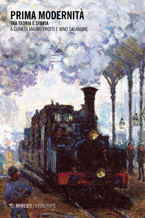 Prima modernità. Tra teoria e storia