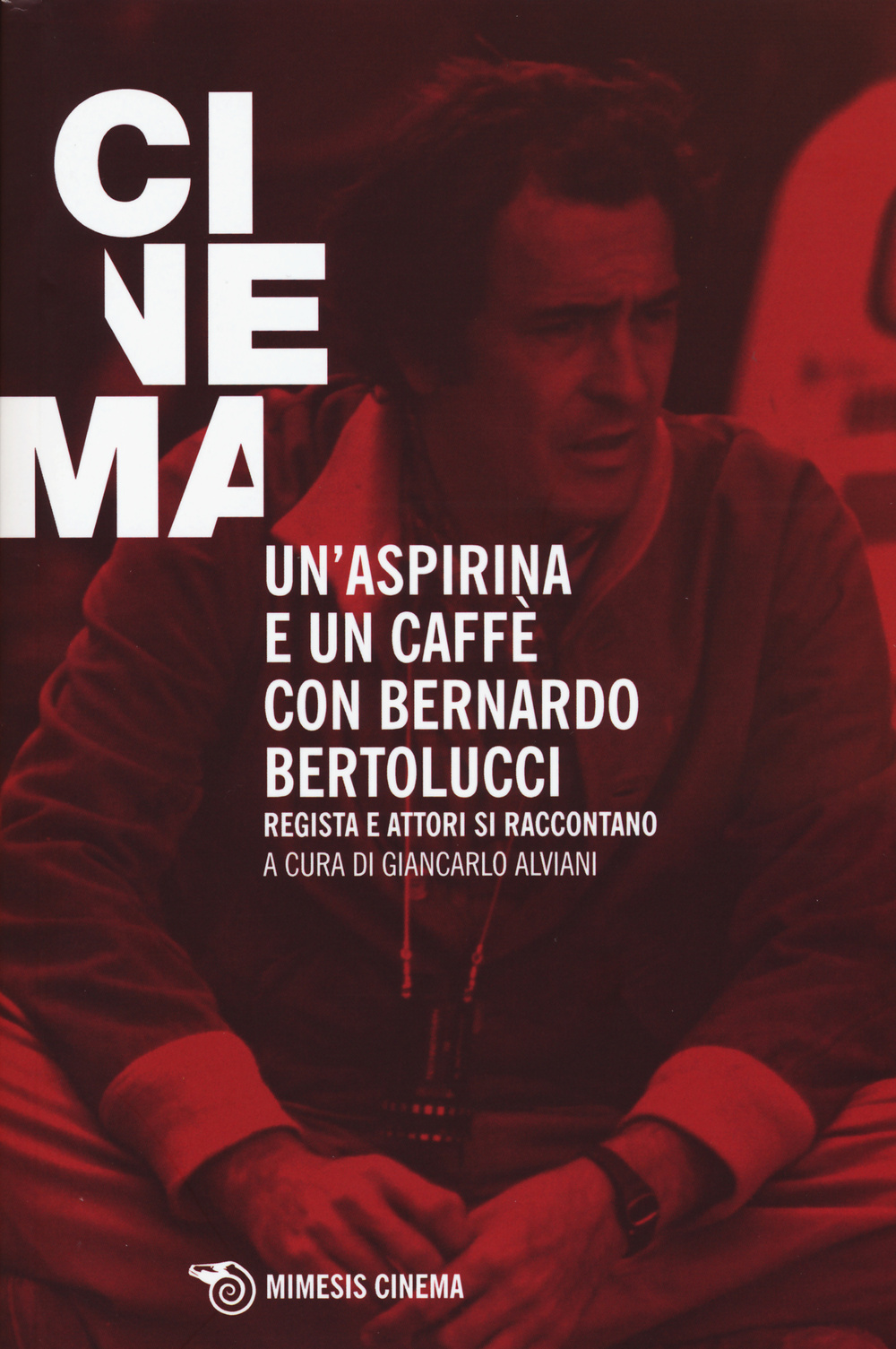 Un'aspirina e un caffè con Bernardo Bertolucci. Regista e attori si raccontano