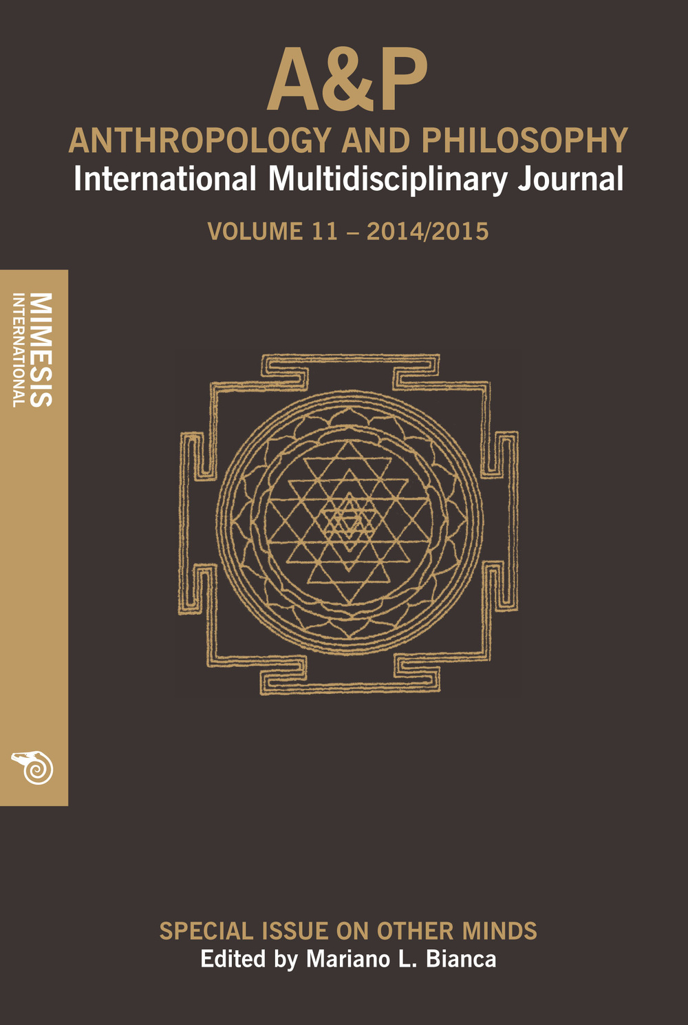 A&P. Anthropology and philosophy. International multidisciplinary journal. Vol. 11
