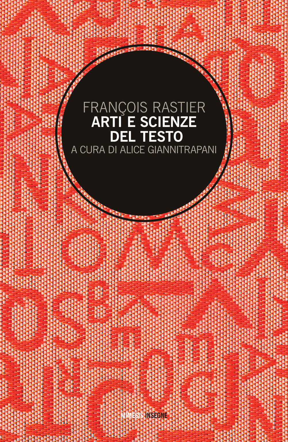 Arti e scienze del testo. Per una semiotica delle culture