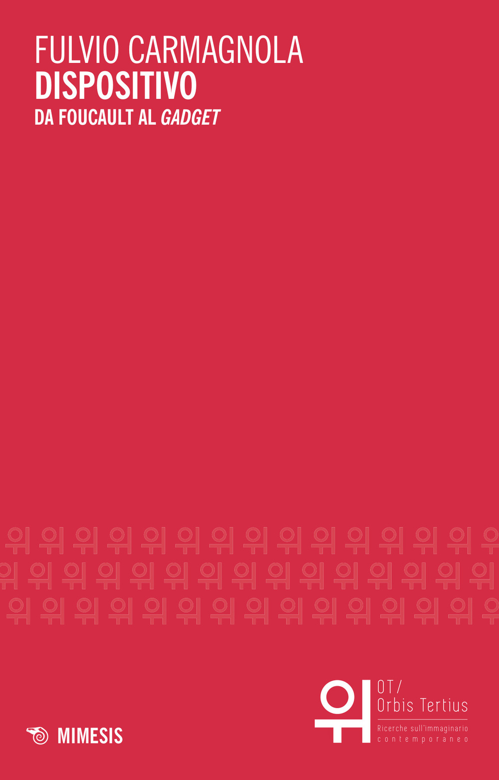 Dispositivo. Da Foucault al gadget